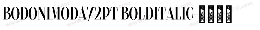 bodonimoda72pt bolditalic字体转换